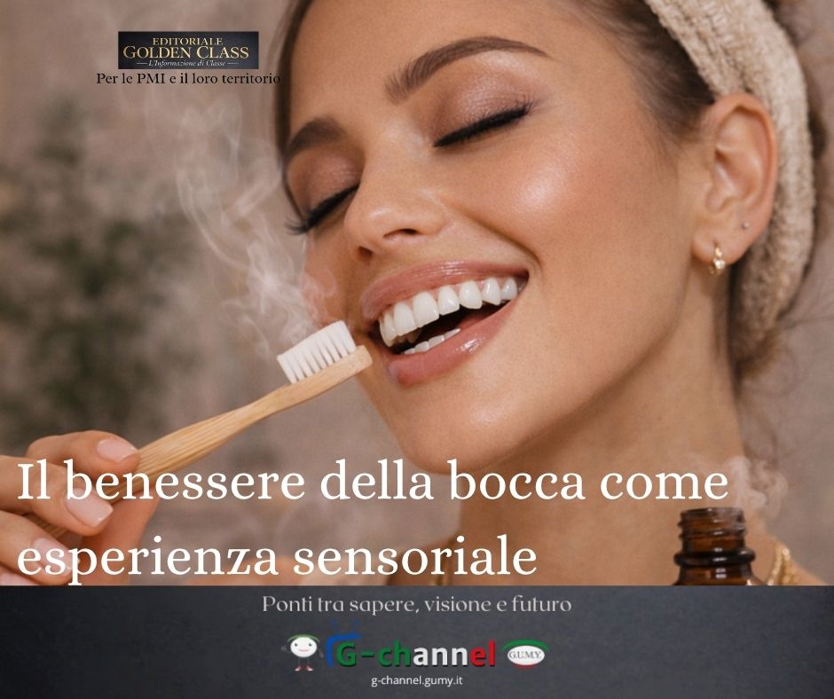 Il benessere della bocca come esperienza sensoriale